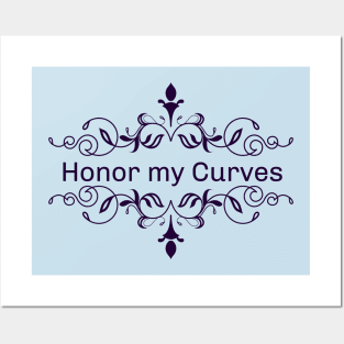 Honor my Curves (dark) Posters and Art